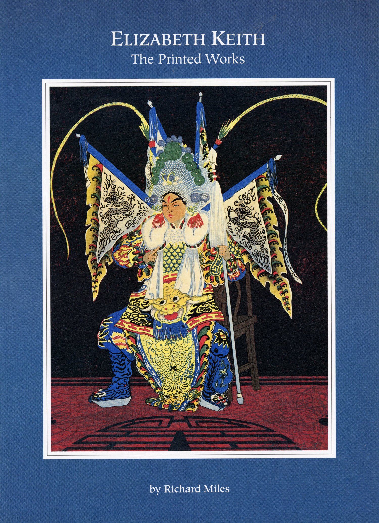Elizabeth Keith : The Printed Works - Richard Miles — COLLECTING